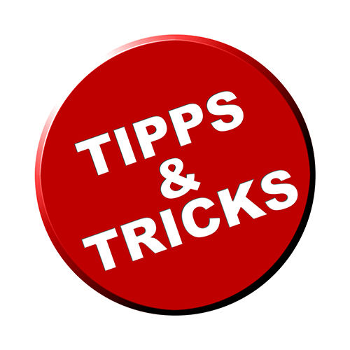 Tipps & Tricks